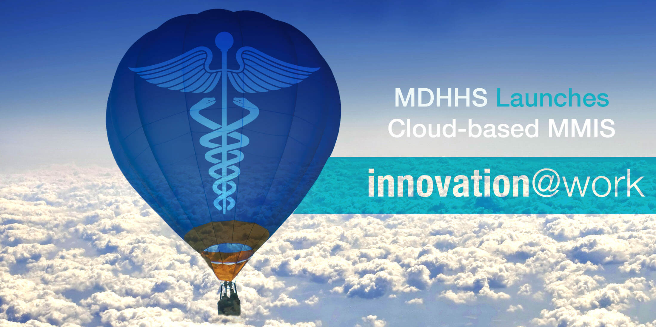 Michigan Implements Nation’s First Cloud-based MMIS